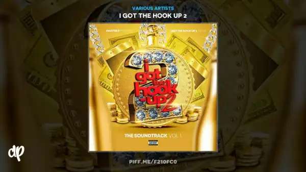 I Got The Hook Up 2 BY E-40